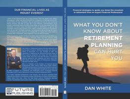 What You Don't Know about Retirement Planning Can Hurt You 197011407X Book Cover