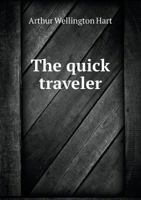 The Quick Traveler 5518830637 Book Cover