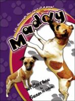 Maddy: Life Through the Eyes of a Pup! 1425113680 Book Cover