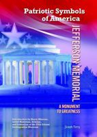 Jefferson Memorial: A Monument to Greatness 1422231259 Book Cover