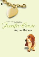 Anyone But You 0373771460 Book Cover