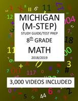 8th Grade MICHIGAN M-STEP, 2019 MATH, Test Prep: 8th Grade MICHIGAN STUDENT TEST of EDUCATION PROGRESS 2019 MATH Test Prep/Study Guide 1727535448 Book Cover