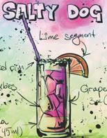 Salty Dog: Cocktailrezepte 1098938194 Book Cover