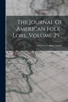 The Journal Of American Folk-lore, Volume 29... 1018813160 Book Cover