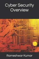 Cyber Security Overview B0C7J9CYJ9 Book Cover