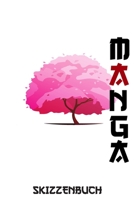 Manga Skizzenbuch: Notizbuch zum Selbstgestalten Leere Seiten f�r Skizzen, Comic, Anime und Manga Zeichnungen Geschenk f�r Kinder 1677362286 Book Cover