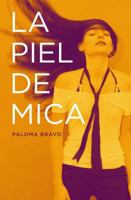 La piel de Mica 840135336X Book Cover