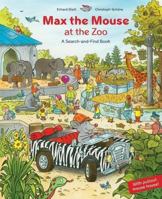 Max the Mouse at the Zoo: A Search-And-Find Book 0735821038 Book Cover