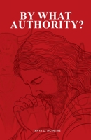 By What Authority? B0DSCNBKX9 Book Cover