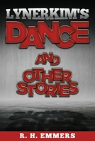Lynerkim's Dance and Other Stories 1662901844 Book Cover