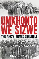 Umkhonto we Sizwe: The ANC's Armed Struggle 1770228411 Book Cover