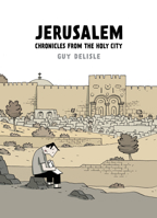 Jerusalem: Chronicles from the Holy City 1770460713 Book Cover