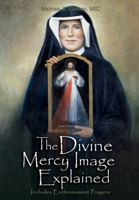 Divine Mercy Image Explained 1596142774 Book Cover
