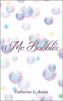 Mr. Bubbles 1489713689 Book Cover