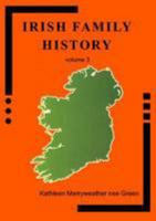 Irish Family History: Vol. 3 0956297625 Book Cover