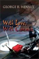 With Love, With Connie 1403364508 Book Cover