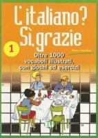 L'Italiano? Si, Grazie 8885148069 Book Cover