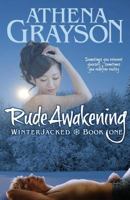 Rude Awakening (WinterJacked) 1499612990 Book Cover