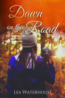 Dawn on the Road 1633570835 Book Cover