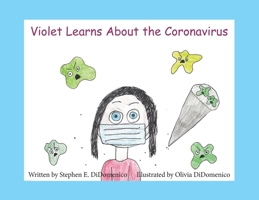 Violet Learns About the Coronavirus 1953710727 Book Cover