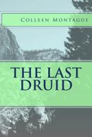 The Last Druid 1499510411 Book Cover