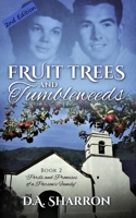 Fruit Trees and Tumbleweeds: Books 2 of Perils and Promises of a Parson's Family B085RTKFWG Book Cover