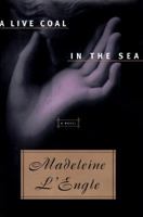 A Live Coal In The Sea