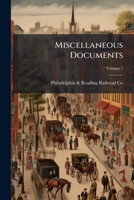Miscellaneous Documents, Volume 1 1148990542 Book Cover