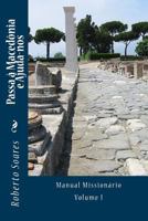 Passa a Macedonia e Ajuda-nos 1480294802 Book Cover