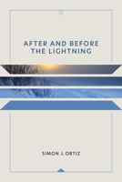 After and Before the Lightning (Sun Tracks, Vol 28) 0816514488 Book Cover