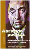 Abriendo Puertas: Antologia De Literatura En Espanol 1 0618222065 Book Cover