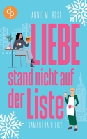 Liebe stand nicht auf der Liste: Samantha & Lily (German Edition) 3989986260 Book Cover