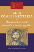 Companion to the Handbook on the Catechetical Accompaniment Process, Spanish (Spanish Edition) 1639664920 Book Cover