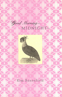 Good Morning: Midnight 1931824010 Book Cover