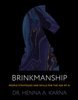 Brinkmanship: People Strategies and Skills for the Age of AI 1639082239 Book Cover