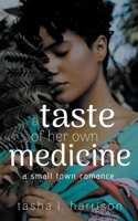 A Taste of Her Own Medicine 0990940381 Book Cover