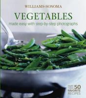 Williams-Sonoma Mastering: Vegetables: made easy with step-by-step photographs (Williams Sonoma Mastering) 0743284399 Book Cover