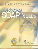 Writing Soap Notes: With Patient/Client Management Formats 0803608365 Book Cover