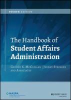 The Handbook of Student Affairs Administration, (Sponsored by NASPA, Student Affairs Administrators in Higher Education) 0787997331 Book Cover