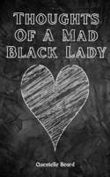 Thoughts Of A Mad Black Lady 9357747370 Book Cover