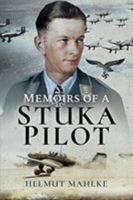 Memoirs of a Stuka Pilot 1526760789 Book Cover