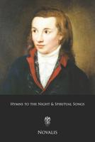 Hymns to the Night and Spiritual Songs 0904693414 Book Cover