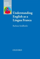 Understanding English as a Lingua Franca 0194375005 Book Cover