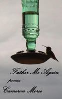 Father Me Again 1946642584 Book Cover