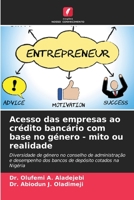 Acesso das empresas ao crédito bancário com base no género - mito ou realidade: Diversidade de género no conselho de administração e desempenho dos ... cotados na Nigéria 620599173X Book Cover