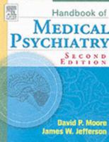 Handbook of Medical Psychiatry 081516484X Book Cover