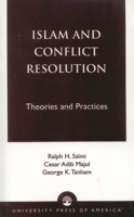 Islam and Conflict Resolution: Theories and Practices 076181096X Book Cover