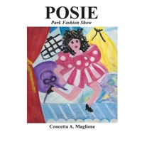Posie: Park Fashion Show 0578620375 Book Cover