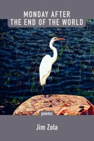 Monday after the End of the World 1952326397 Book Cover