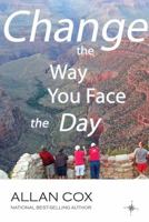 Change the Way You Face the Day 1938610067 Book Cover